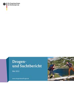 Drogen- und Suchtbericht des Bundes-Drogen- u. Suchtbeauftragten 2013